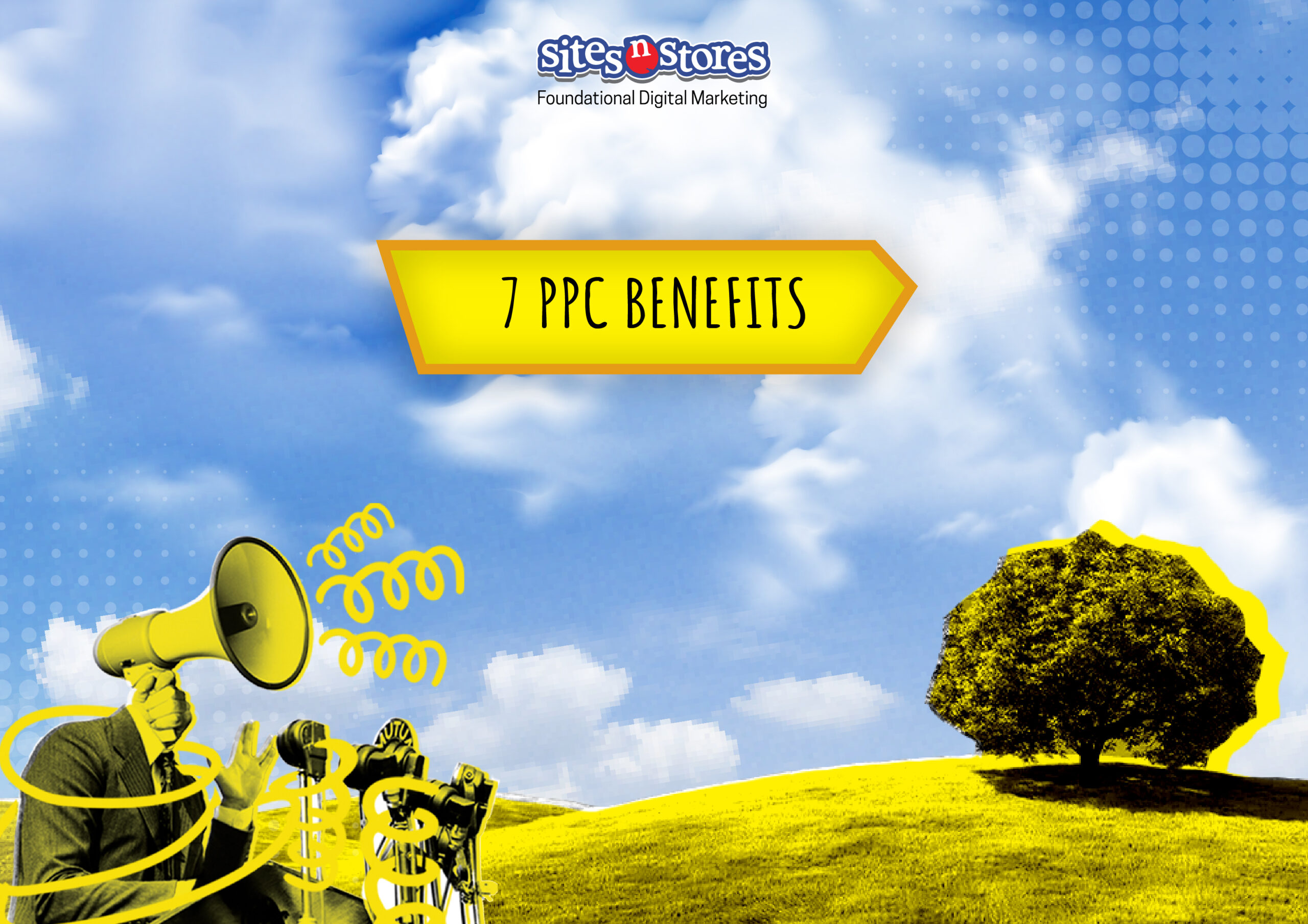 7 Pay Per Click Ads Benefits