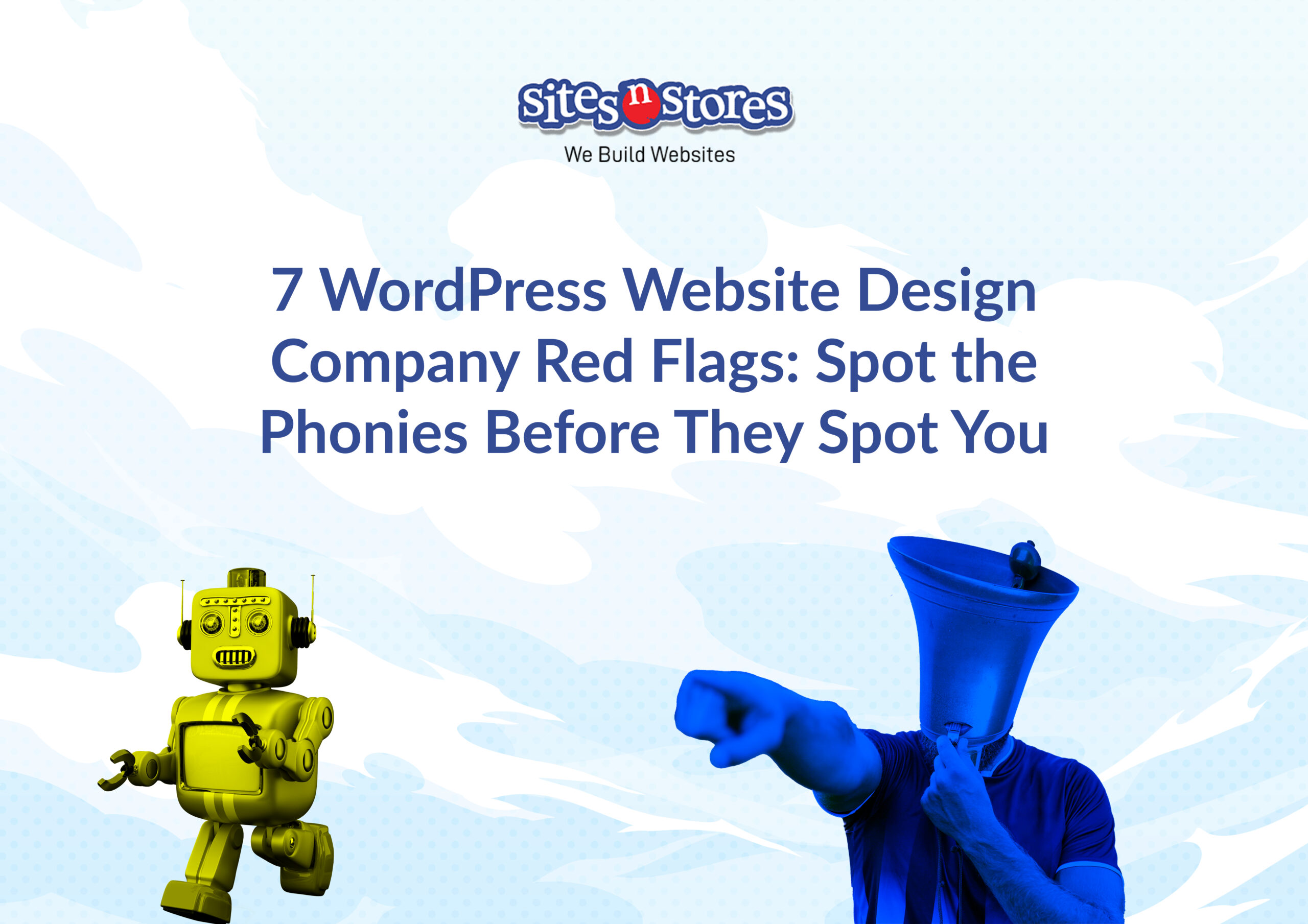 7 WordPress Website Design Company Red Flags: Spot the Phonies Before They Spot You