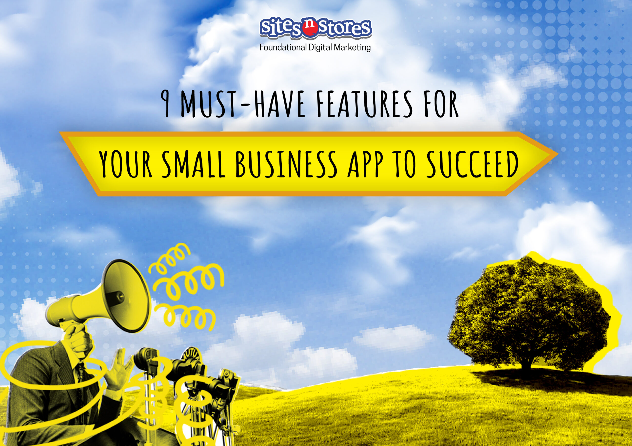 9 Must-Have Features for Your Small Business App to Succeed