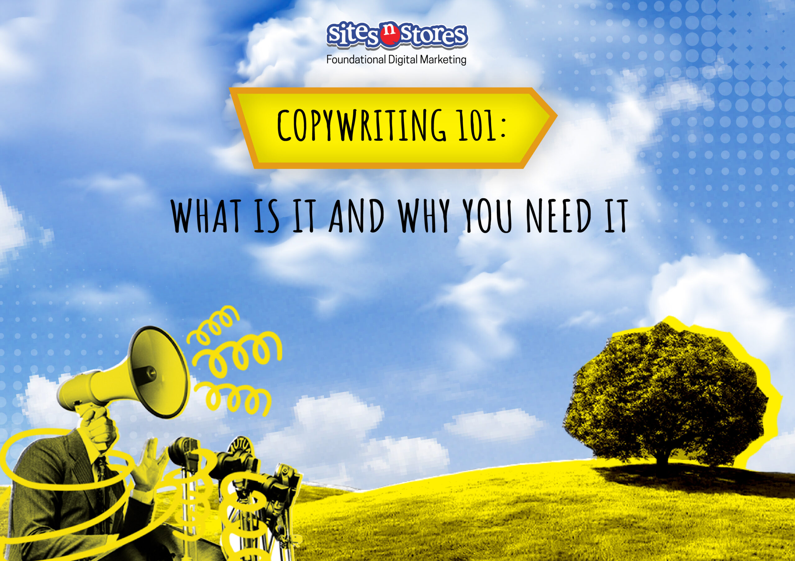 Copywriting 101: What Is It and Why You Need It