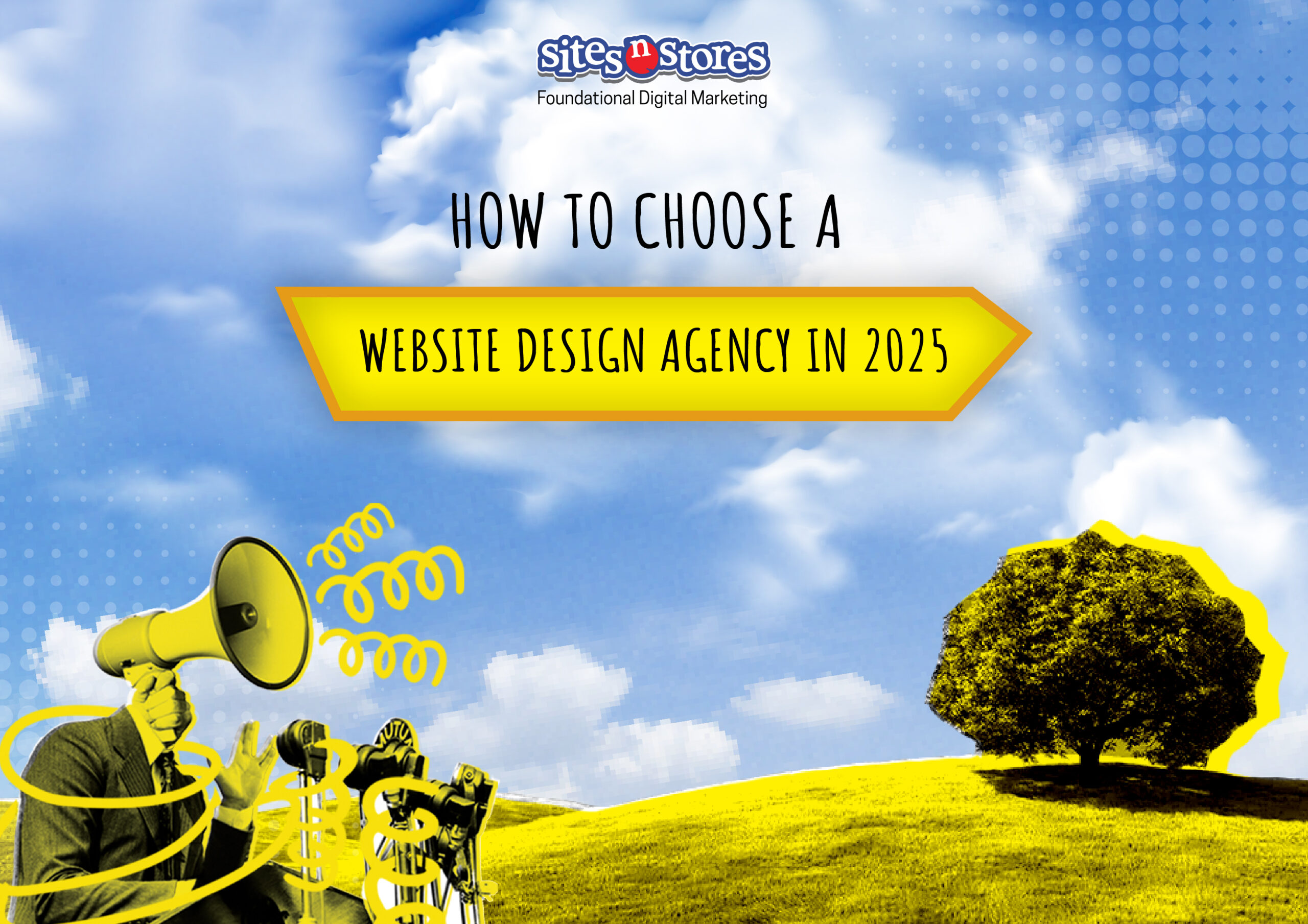 How to Choose a Website Design Agency in 2025