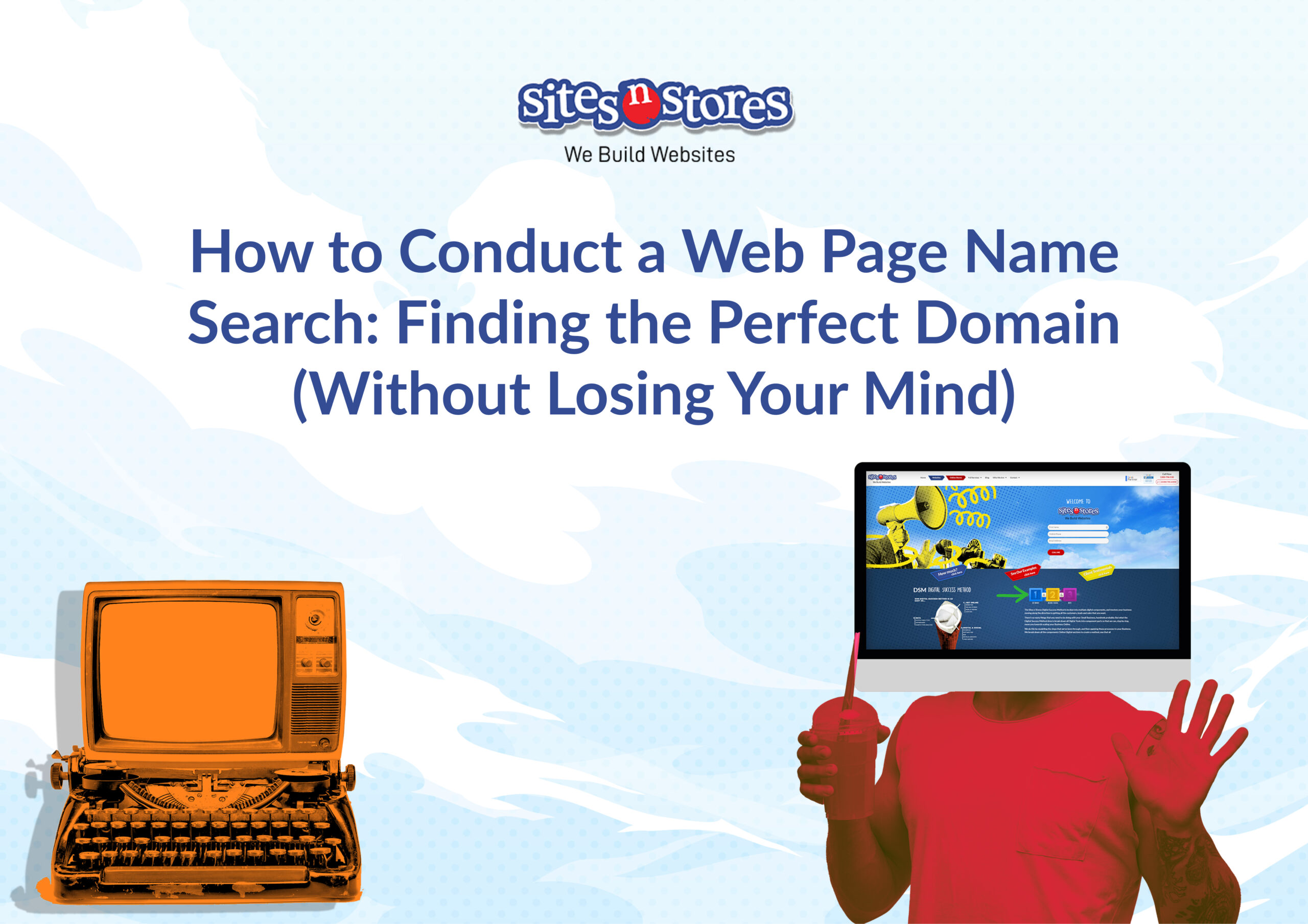 How to Conduct a Web Page Name Search: Finding the Perfect Domain (Without Losing Your Mind)