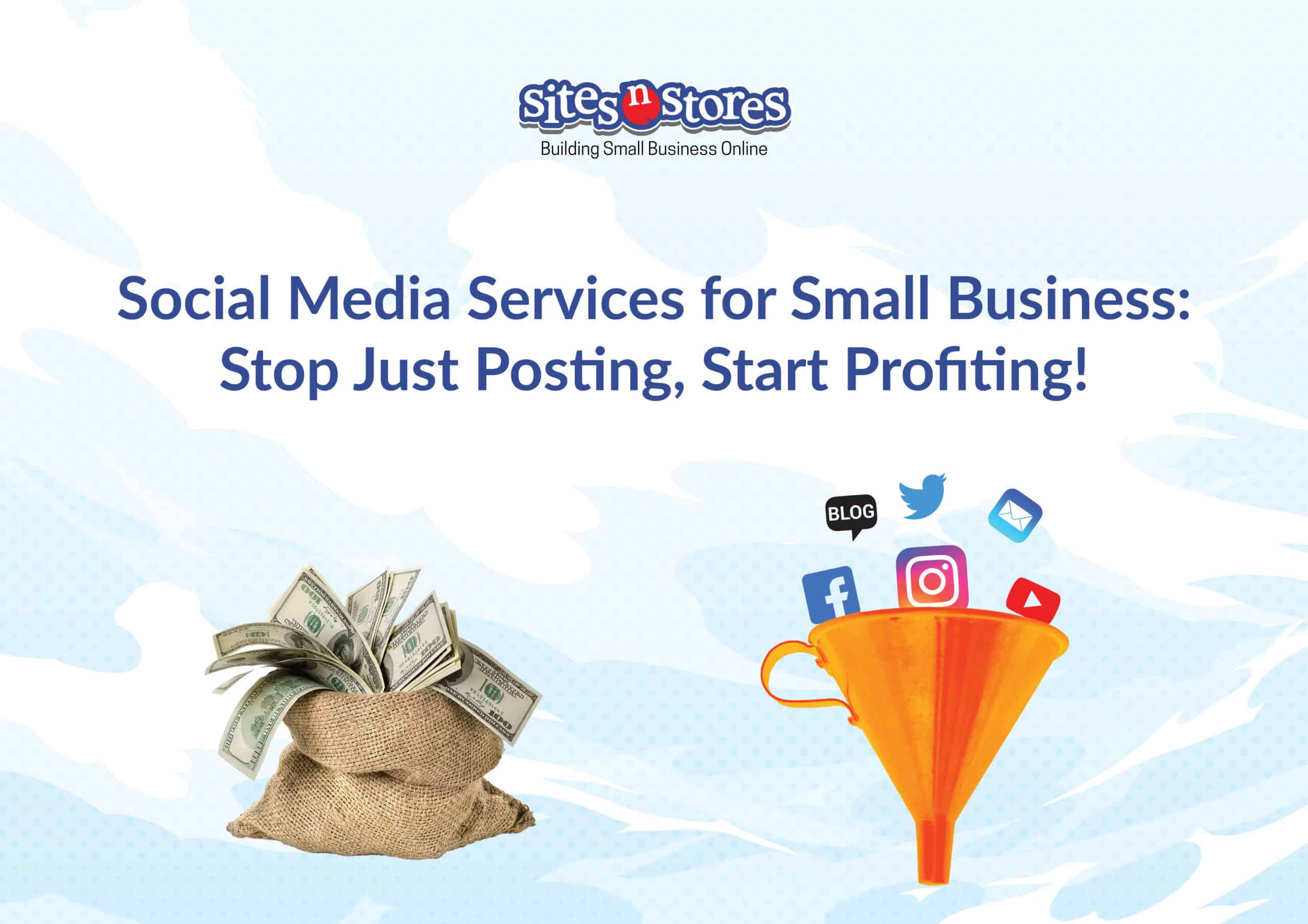 Social Media Services for Small Business: Stop Just Posting, Start Profiting!