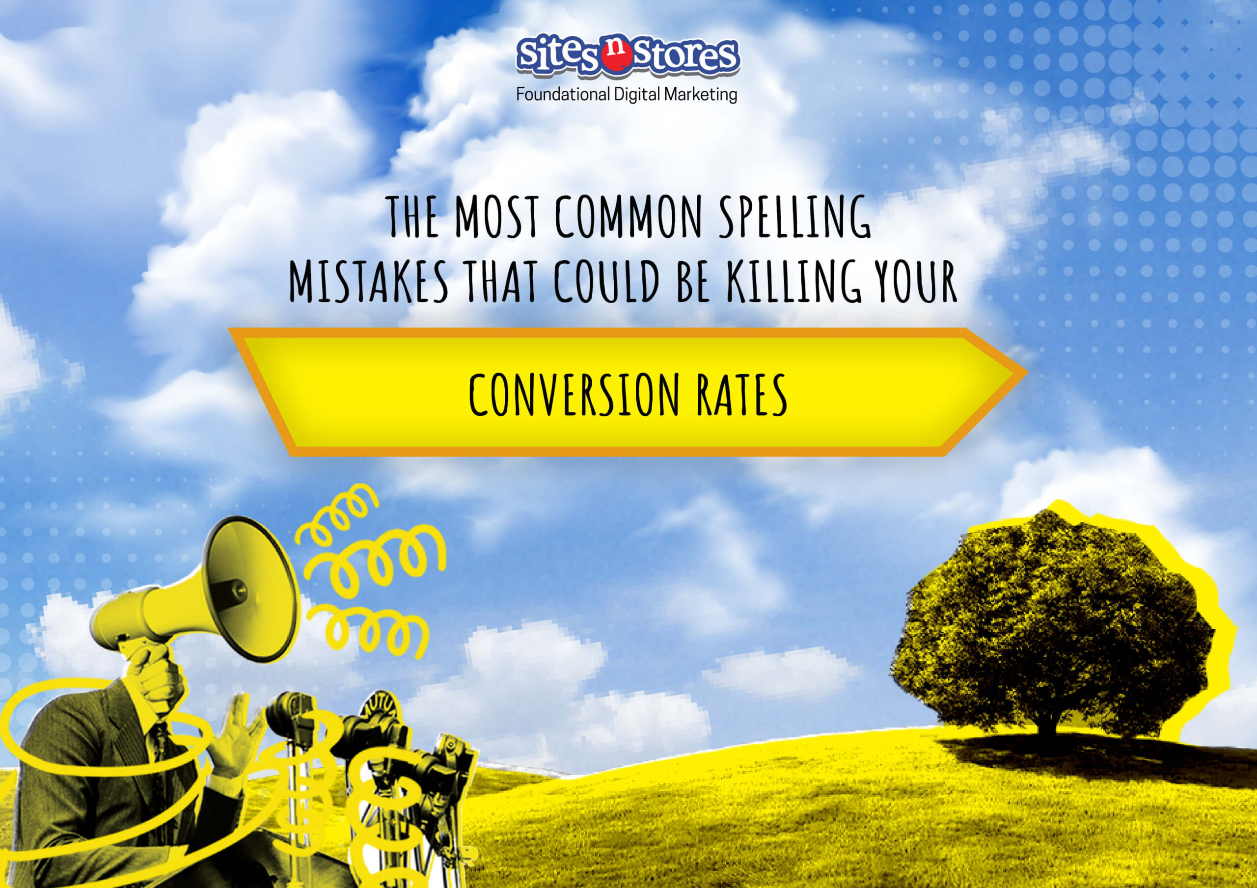 The most common spelling mistakes that could be killing your conversion rates