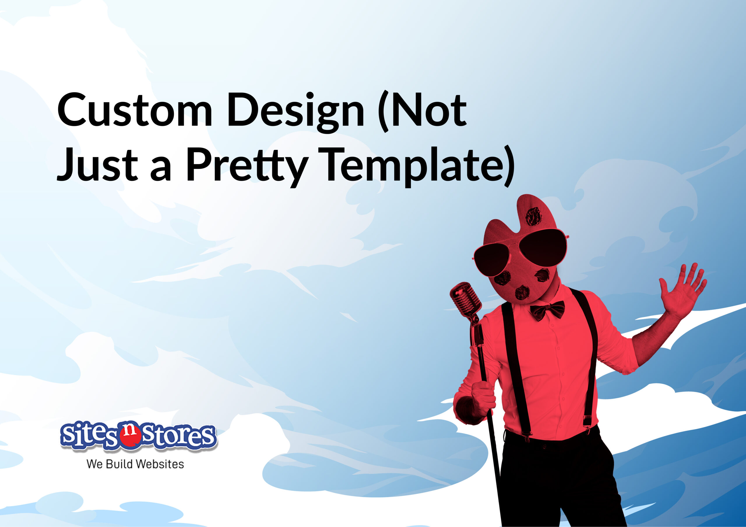 Custom Design (Not Just a Pretty Template) Custom Design (Not Just a Pretty Template)