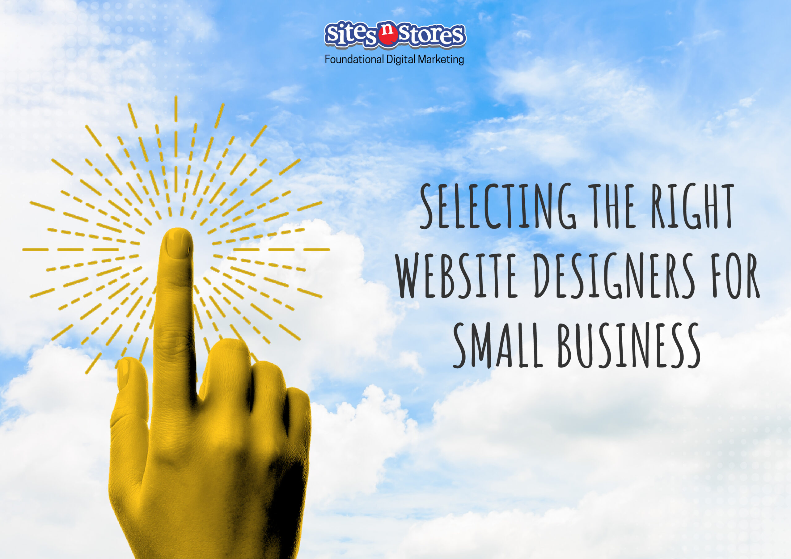 03. Selecting the Right Website Designers for Small Business 03. Selecting the Right Website Designers for Small Business