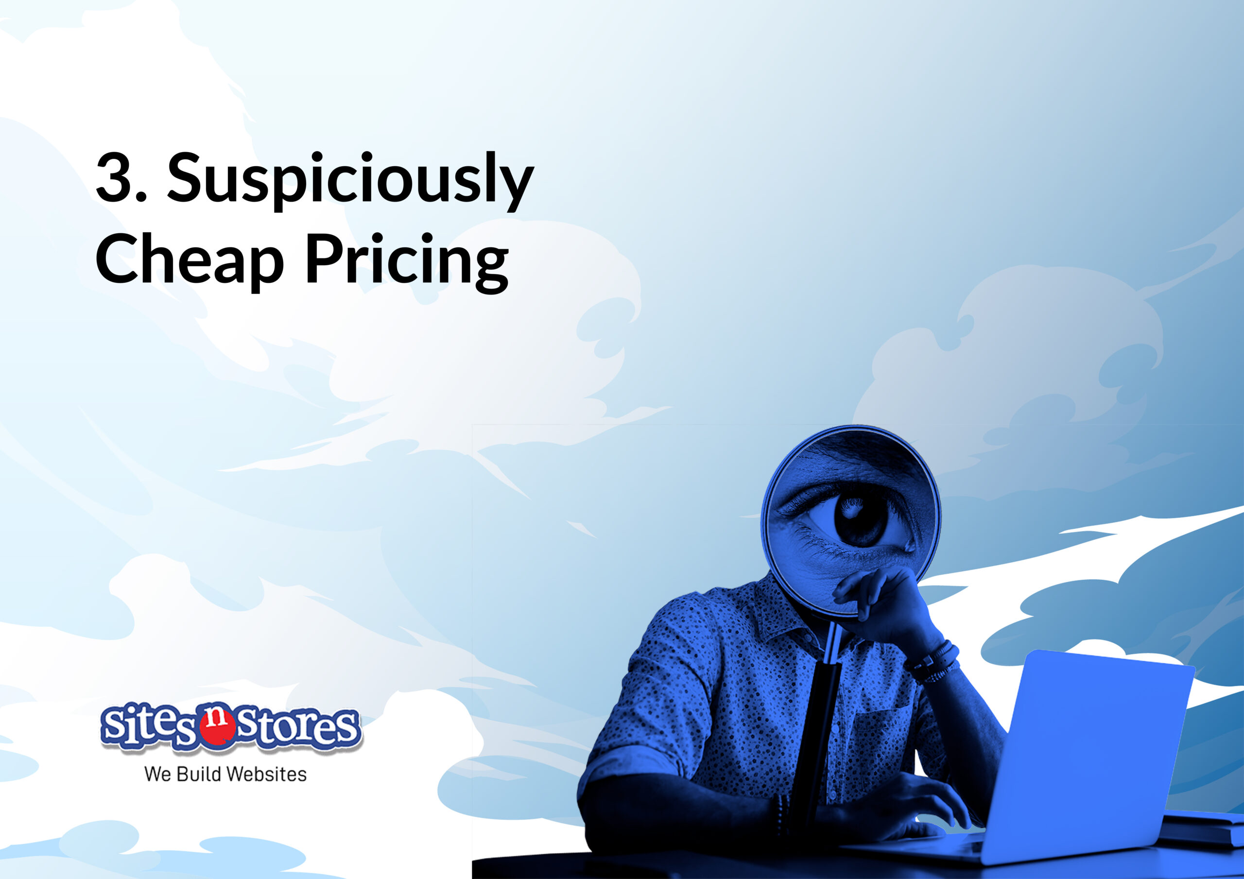 Suspiciously Cheap Pricing Suspiciously Cheap Pricing