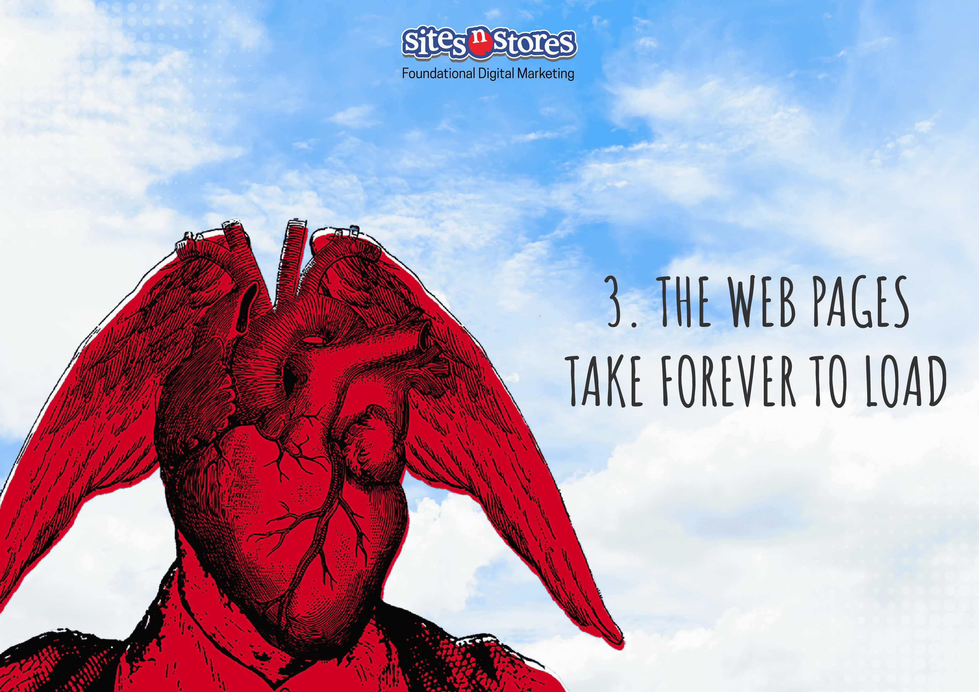 3. The Web Pages Take Forever to Load