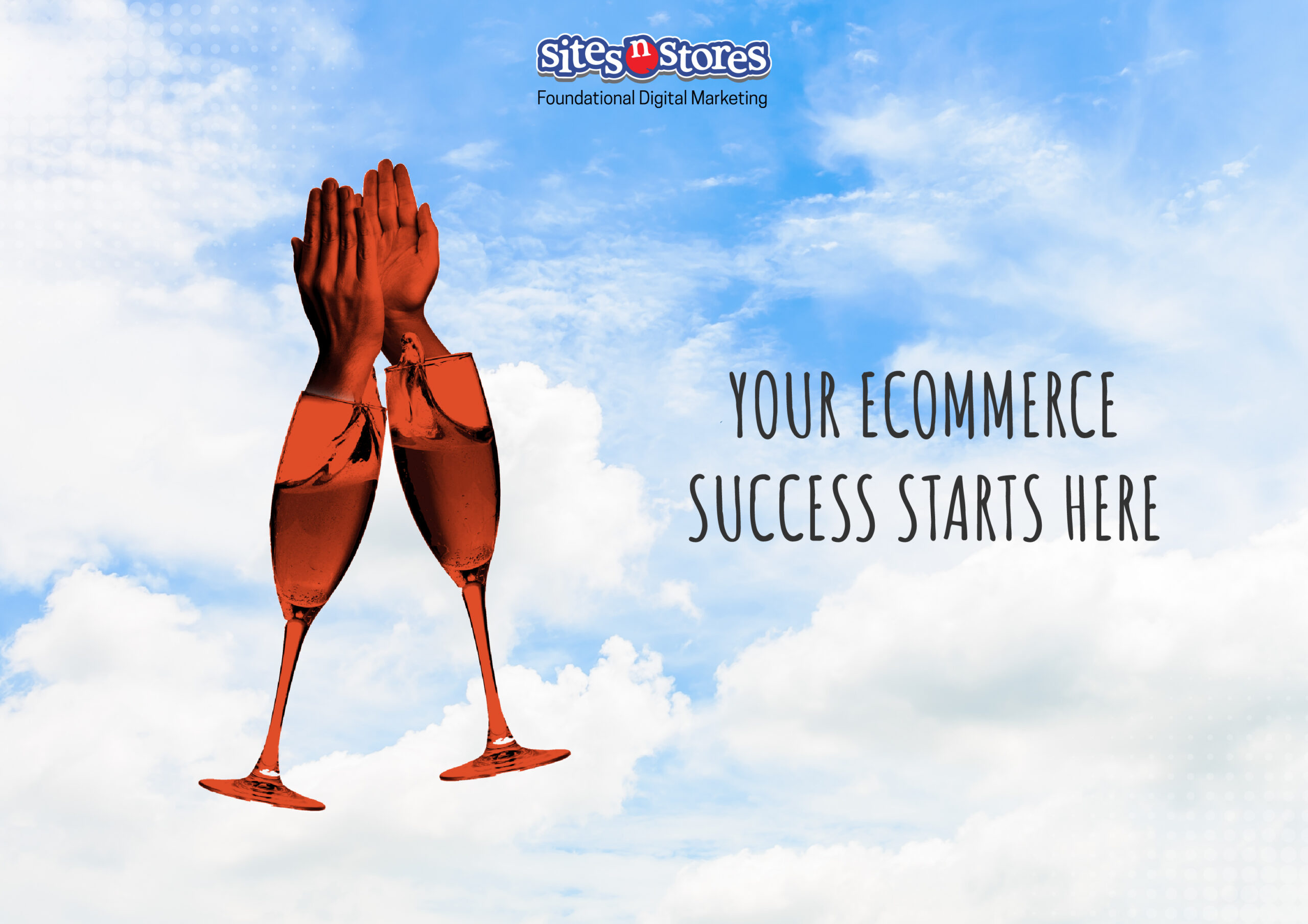 Your Ecommerce Success Starts Here Your Ecommerce Success Starts Here