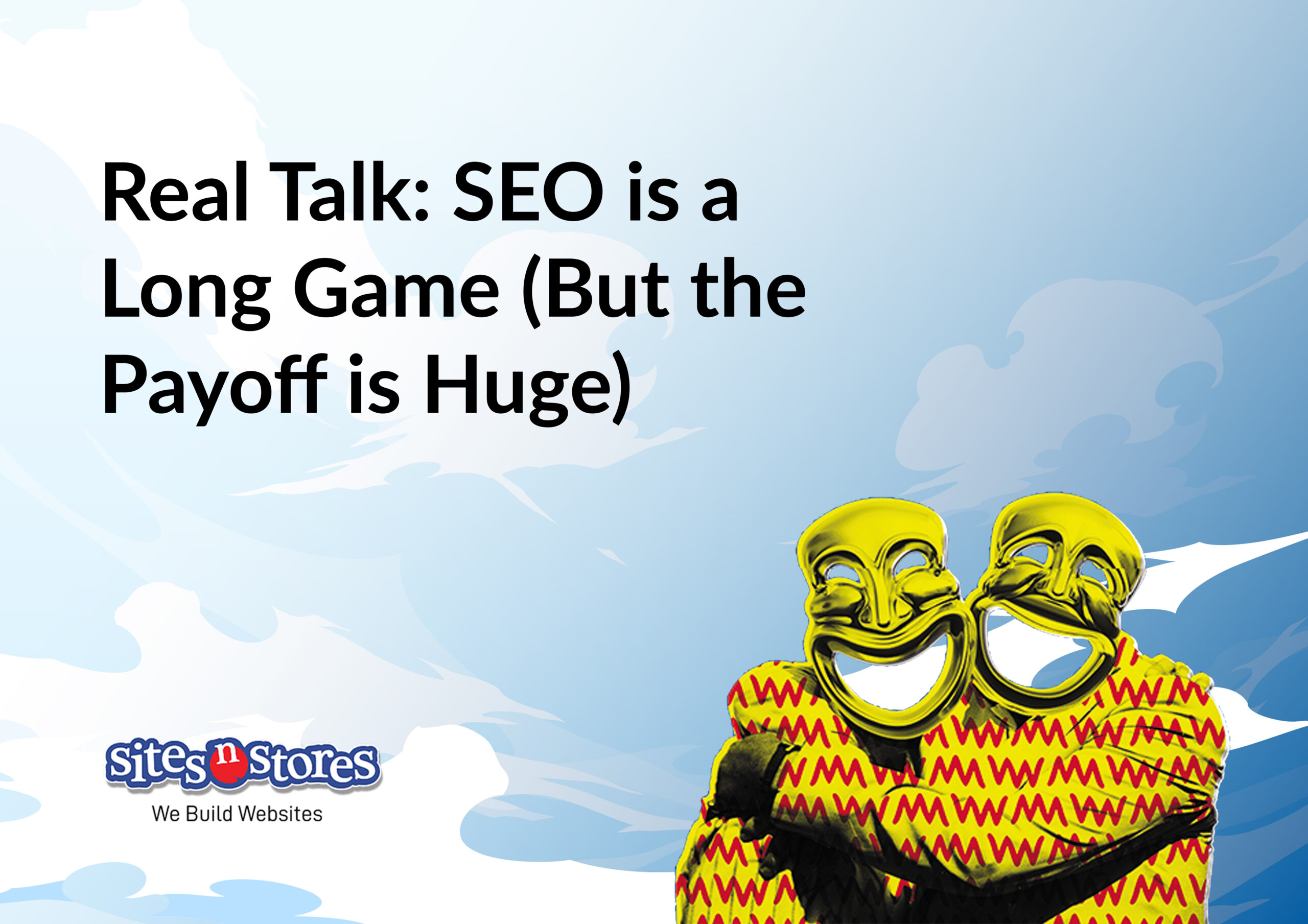 SEO is a Long Game