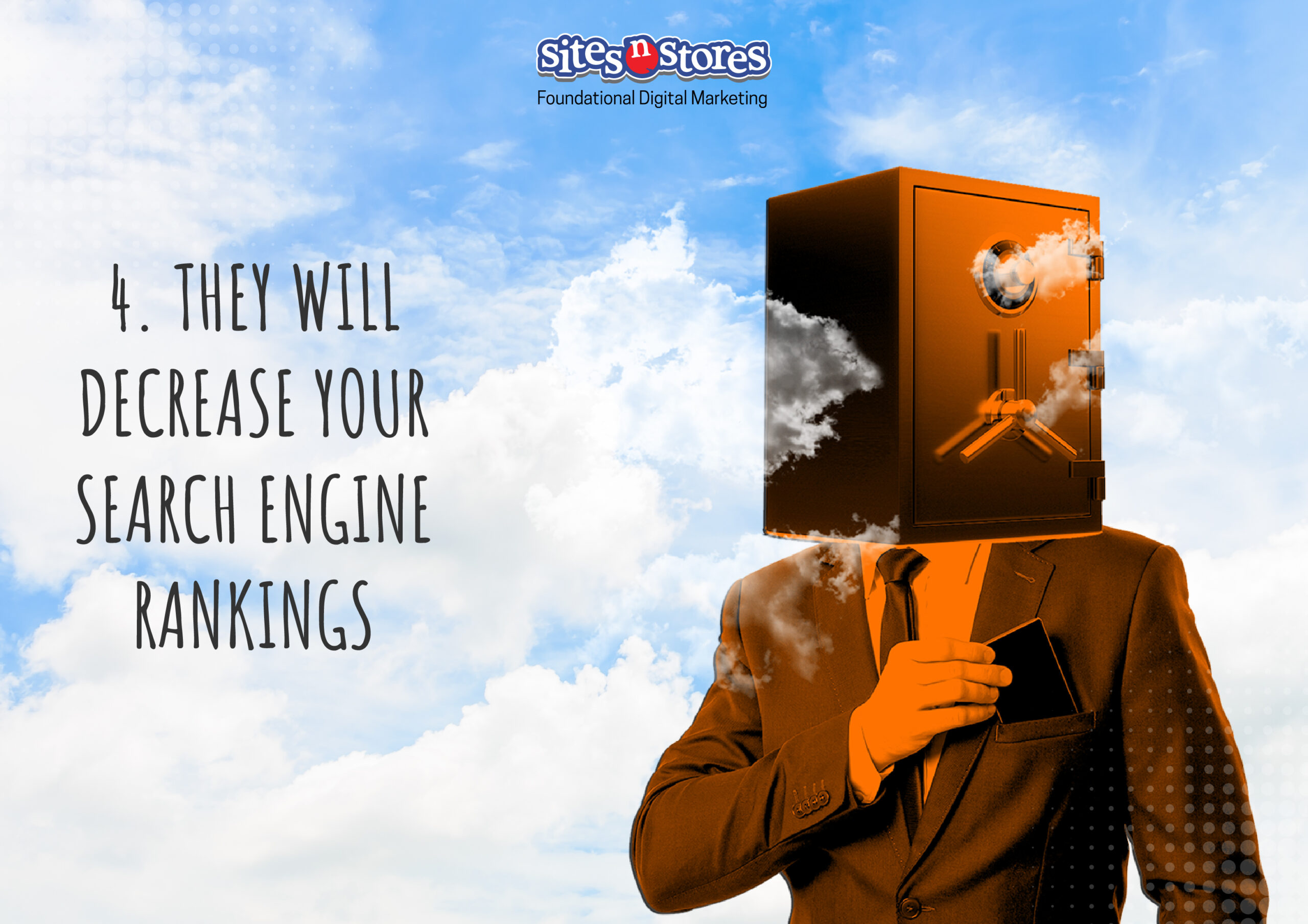 They Will Decrease Your Search Engine Rankings