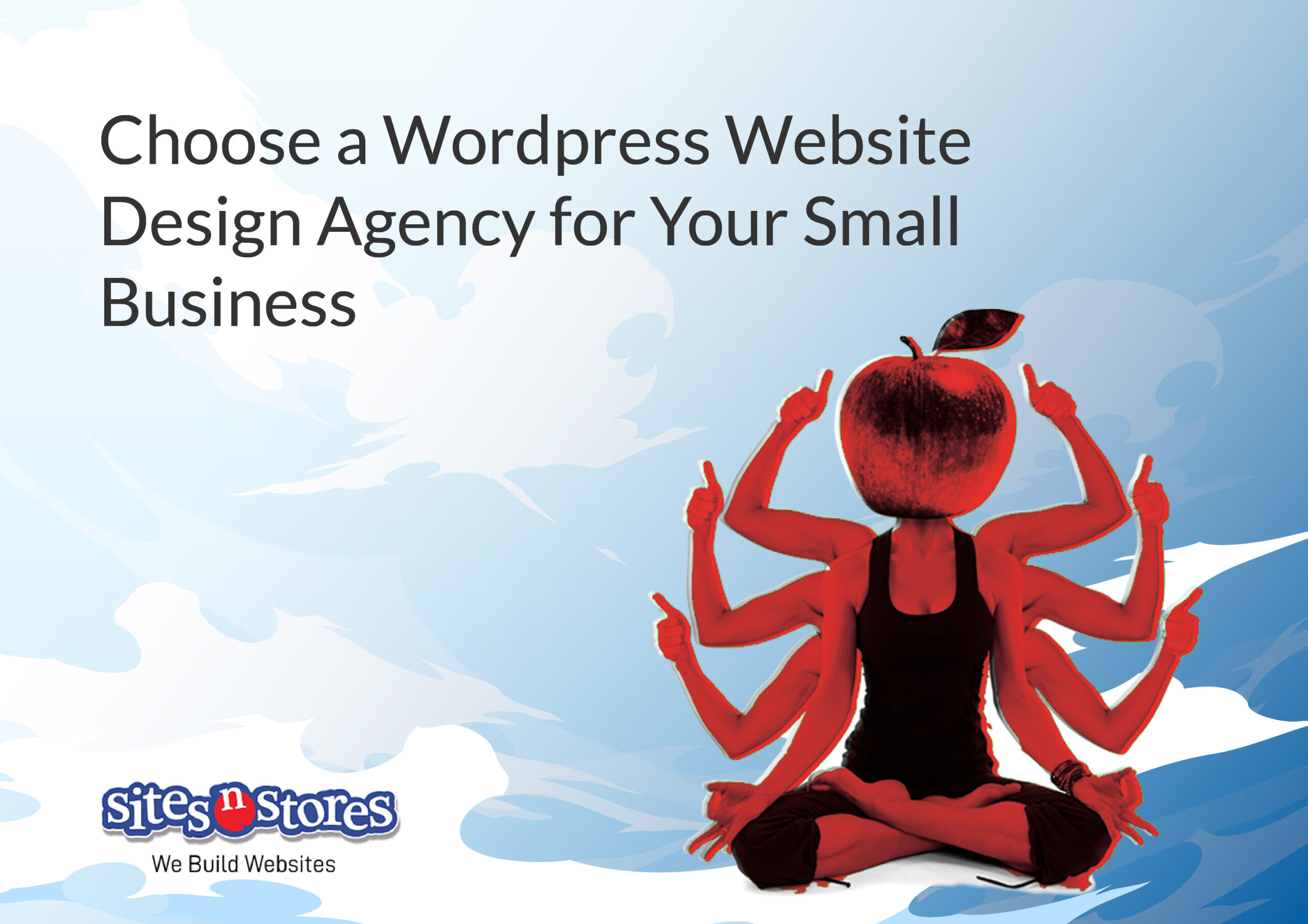 Choose a WordPress Website Design Agency for Your Small Business Choose a WordPress Website Design Agency for Your Small Business