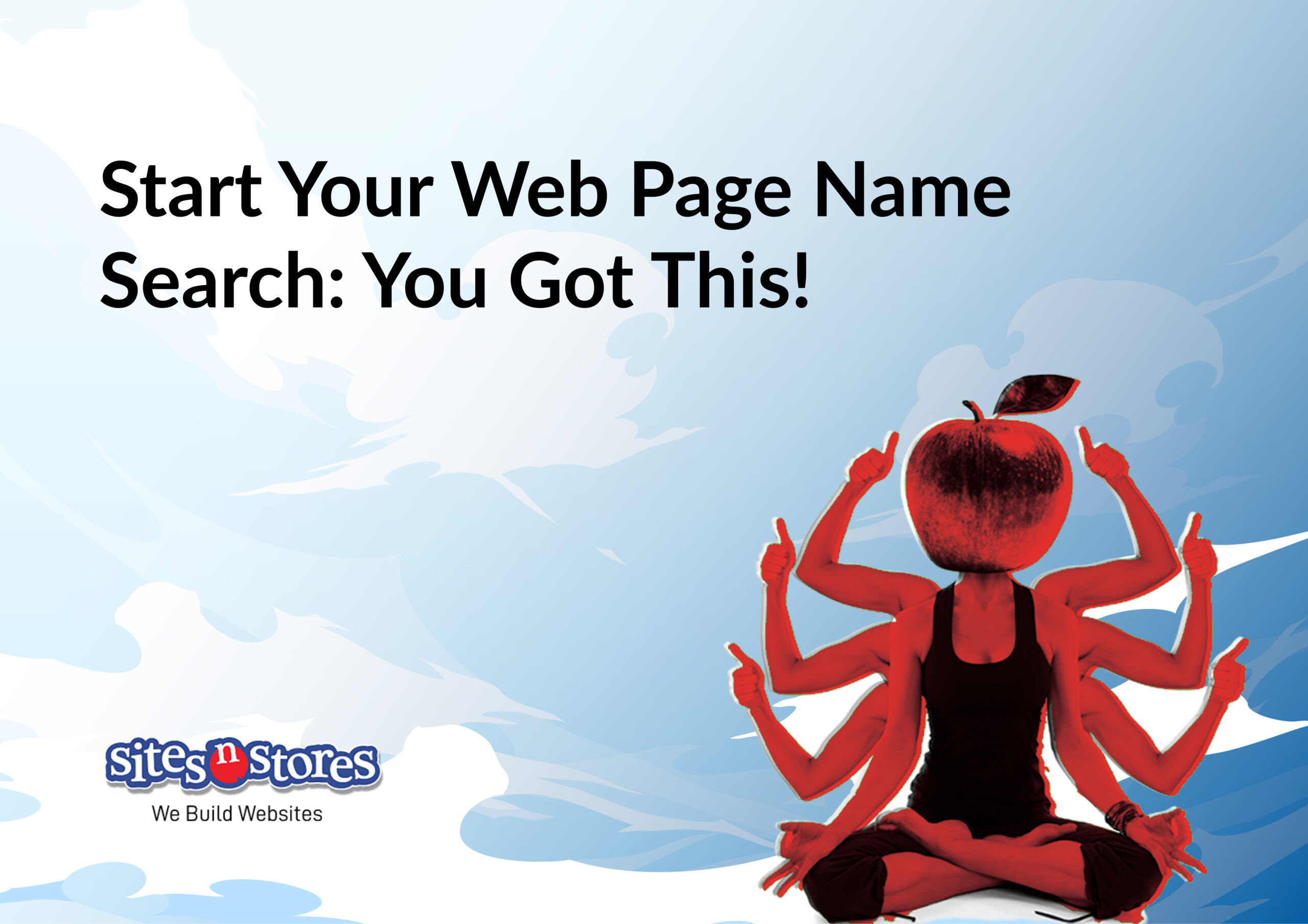 Start Your Web Page Name Search: You Got This! Start Your Web Page Name Search: You Got This!