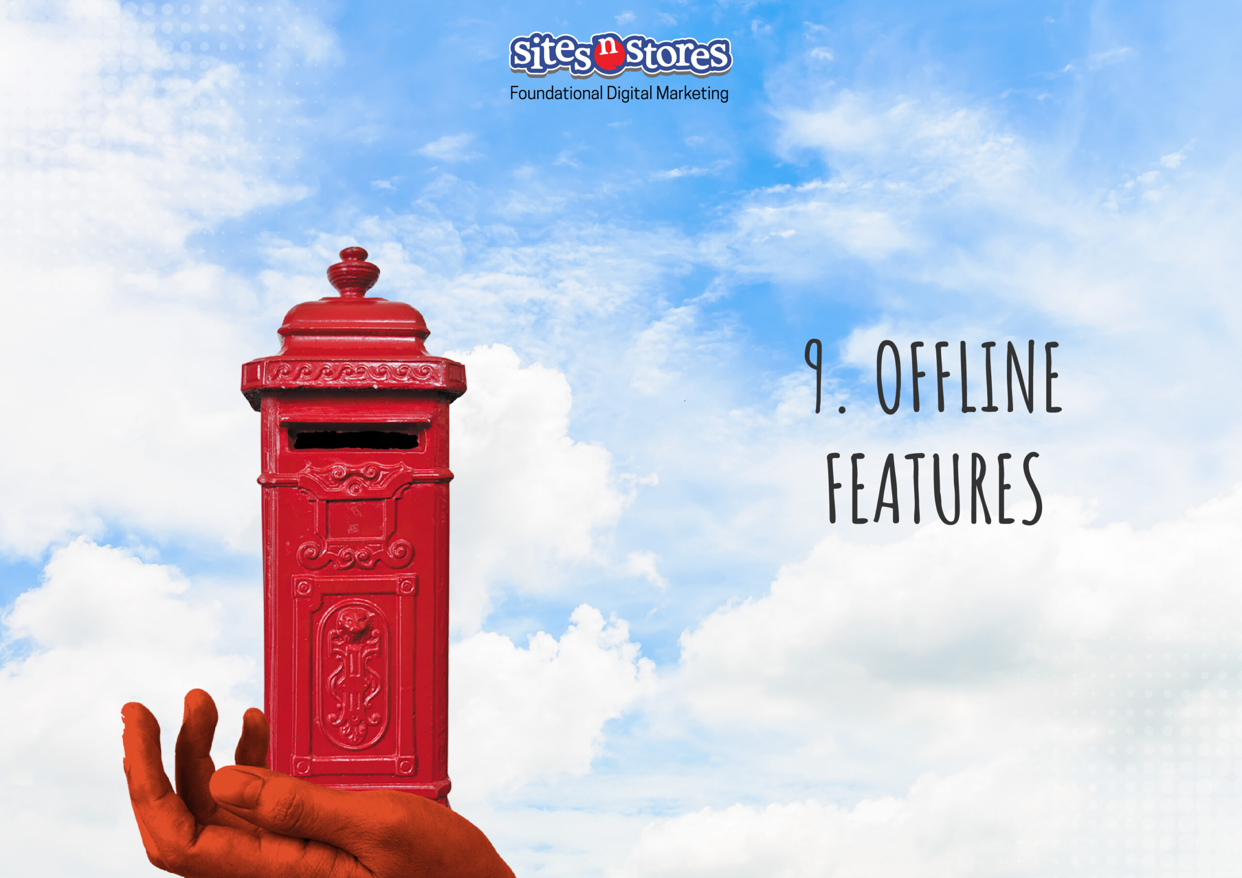 Offline Features Offline Features