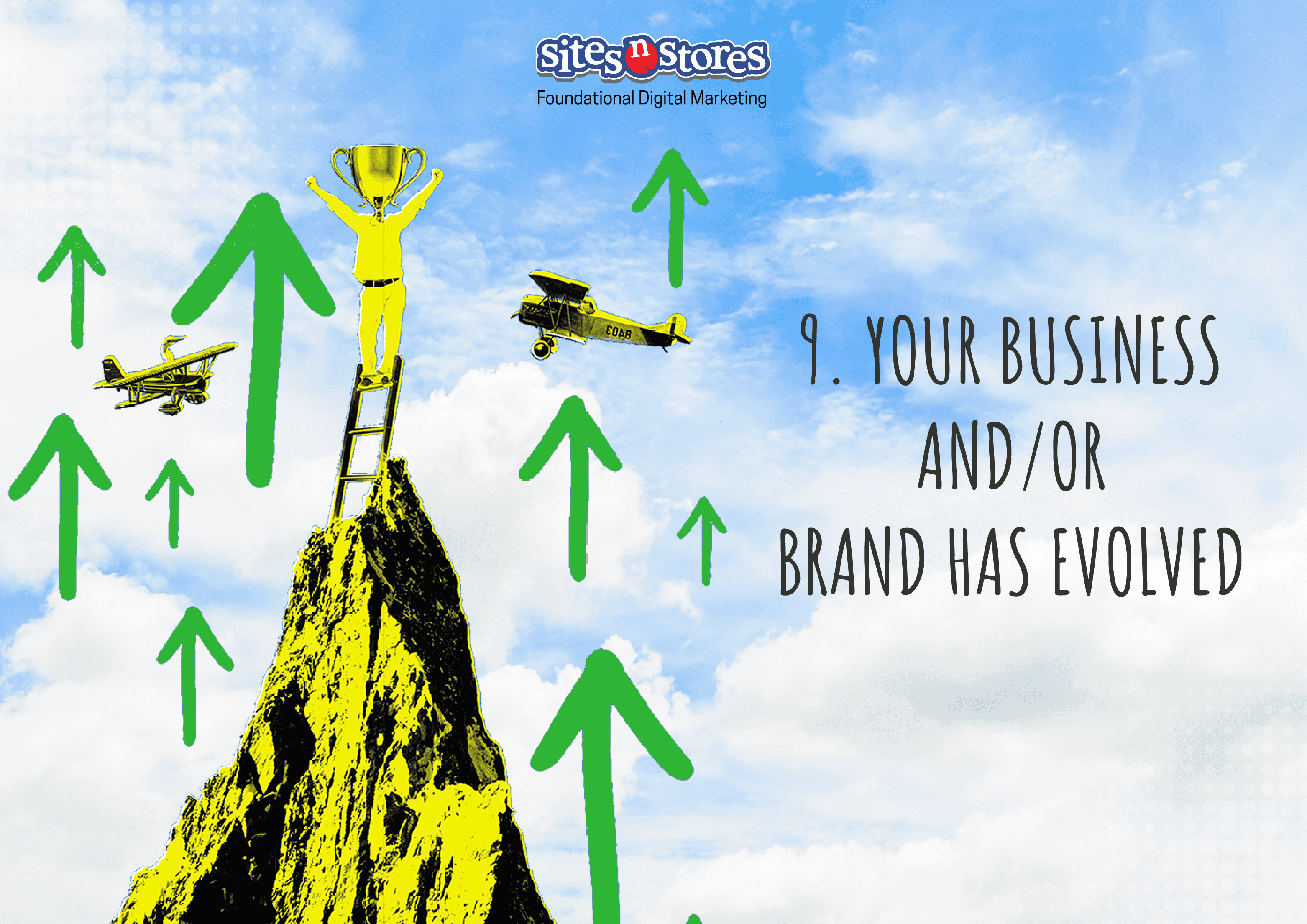 9. Your Business and/or Brand Has Evolved