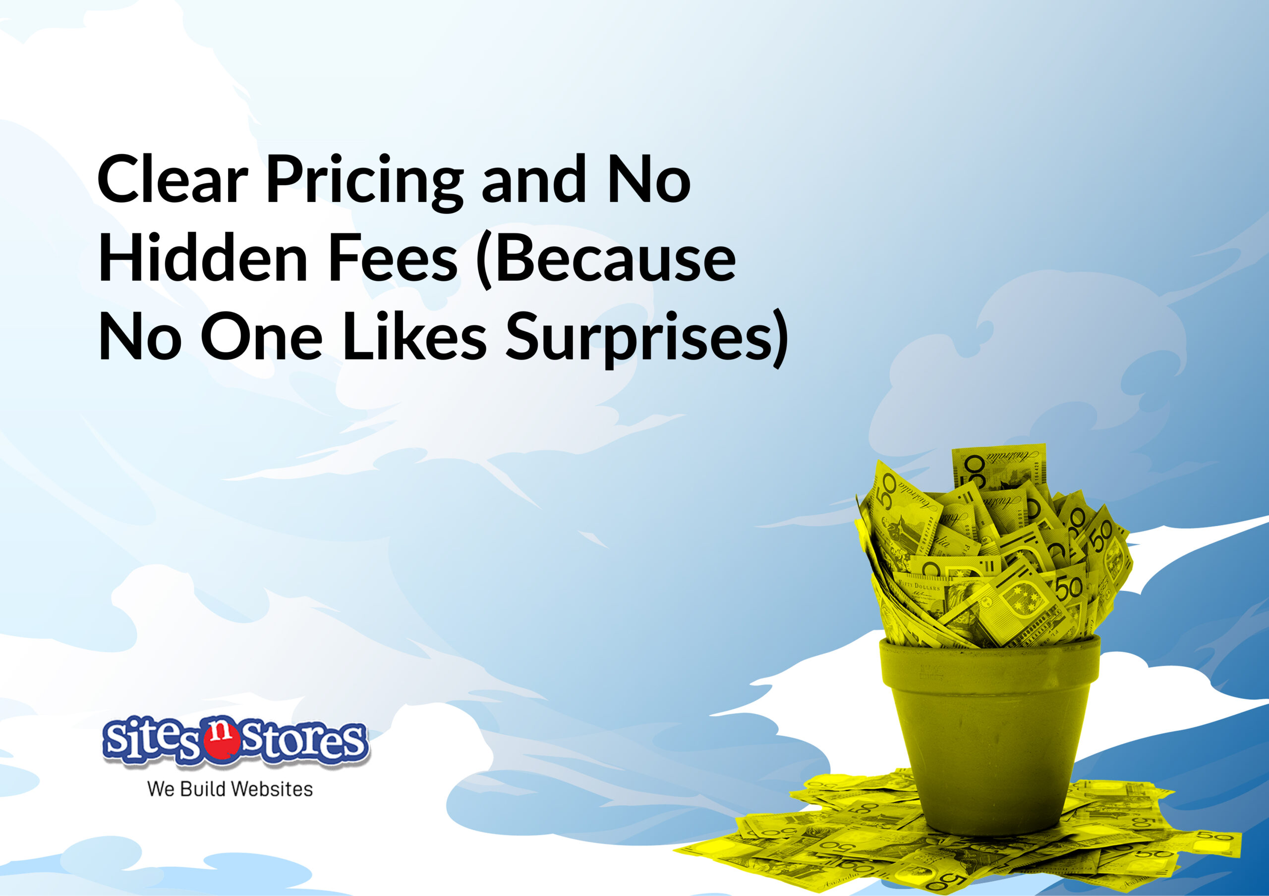 Clear Pricing and No Hidden Fees (Because No One Likes Surprises) Clear Pricing and No Hidden Fees (Because No One Likes Surprises)