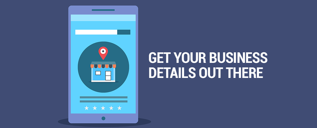 Get Your Business Details Out There