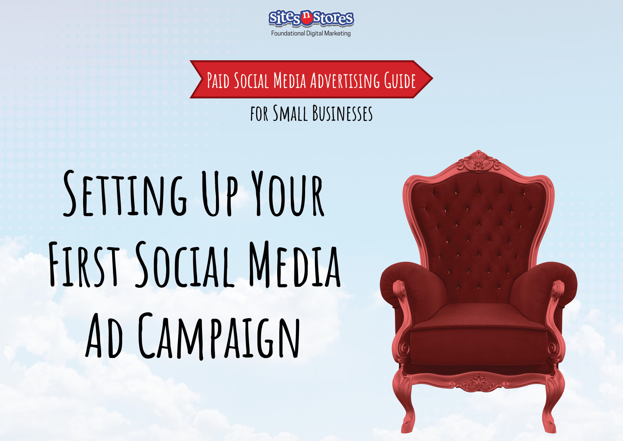 Setting Up Your First Social Media Ad Campaign Setting Up Your First Social Media Ad Campaign