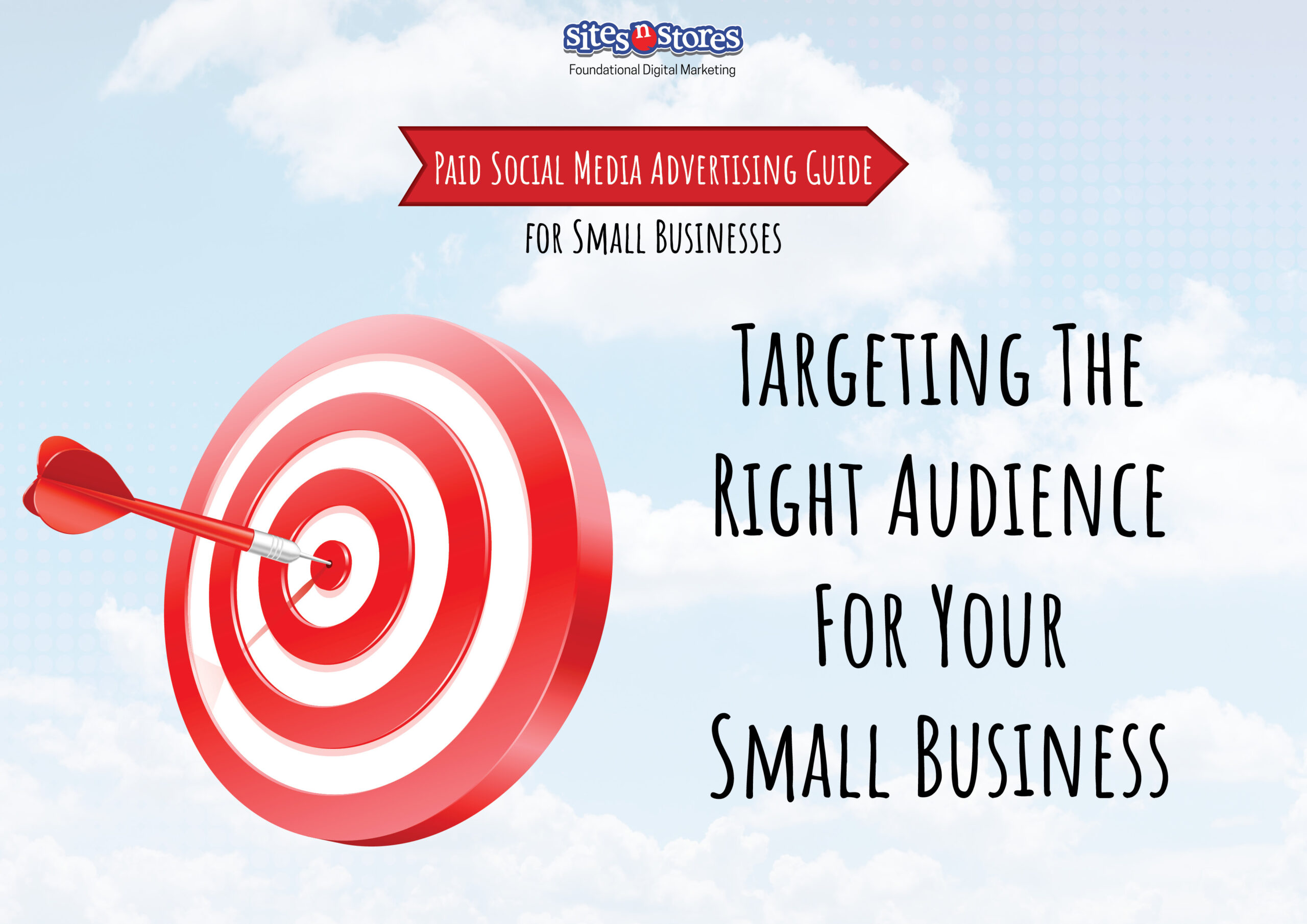 Targeting the Right Audience for Your Small Business Targeting the Right Audience for Your Small Business