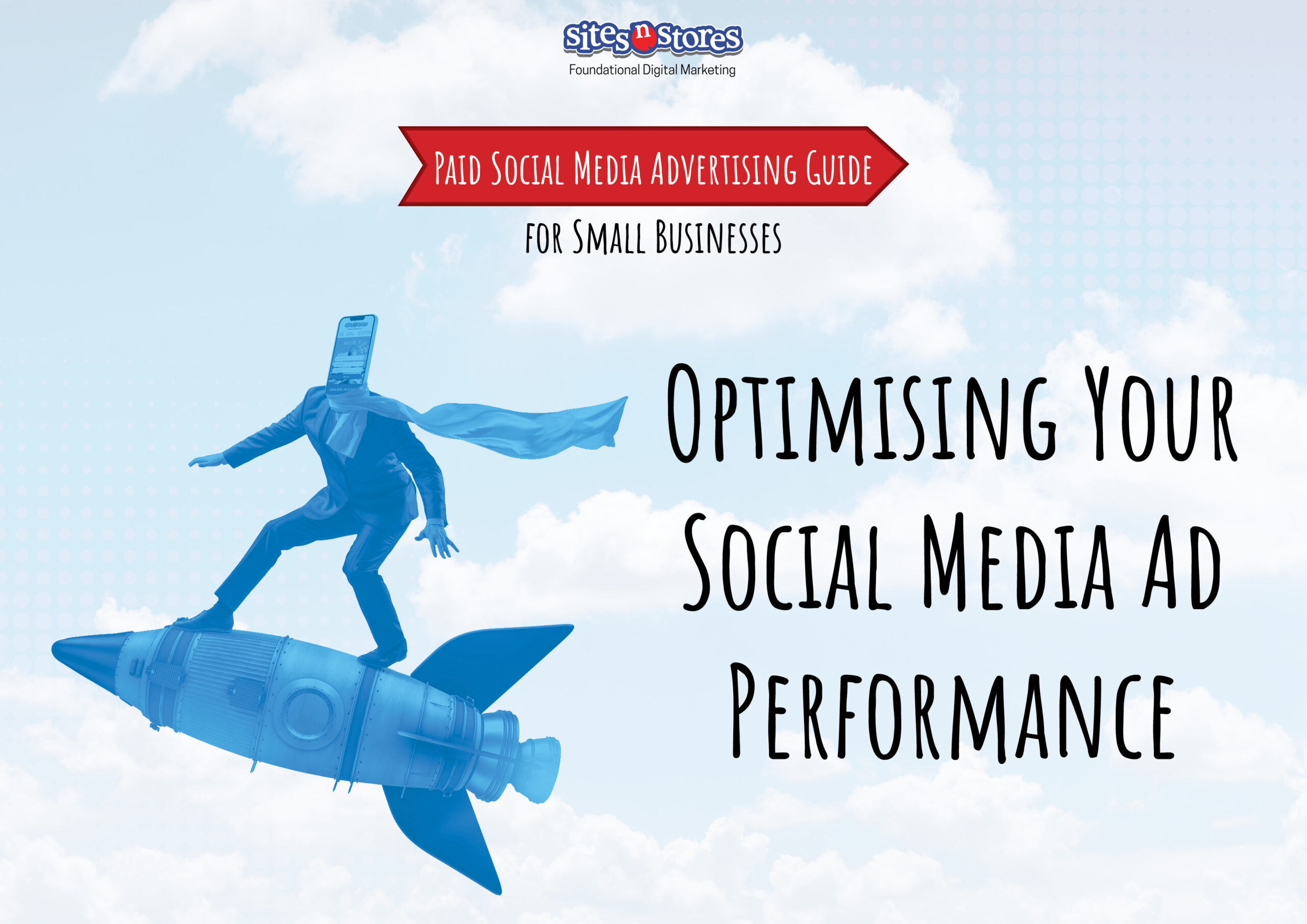 Optimising Your Social Media Ad Performance Optimising Your Social Media Ad Performance