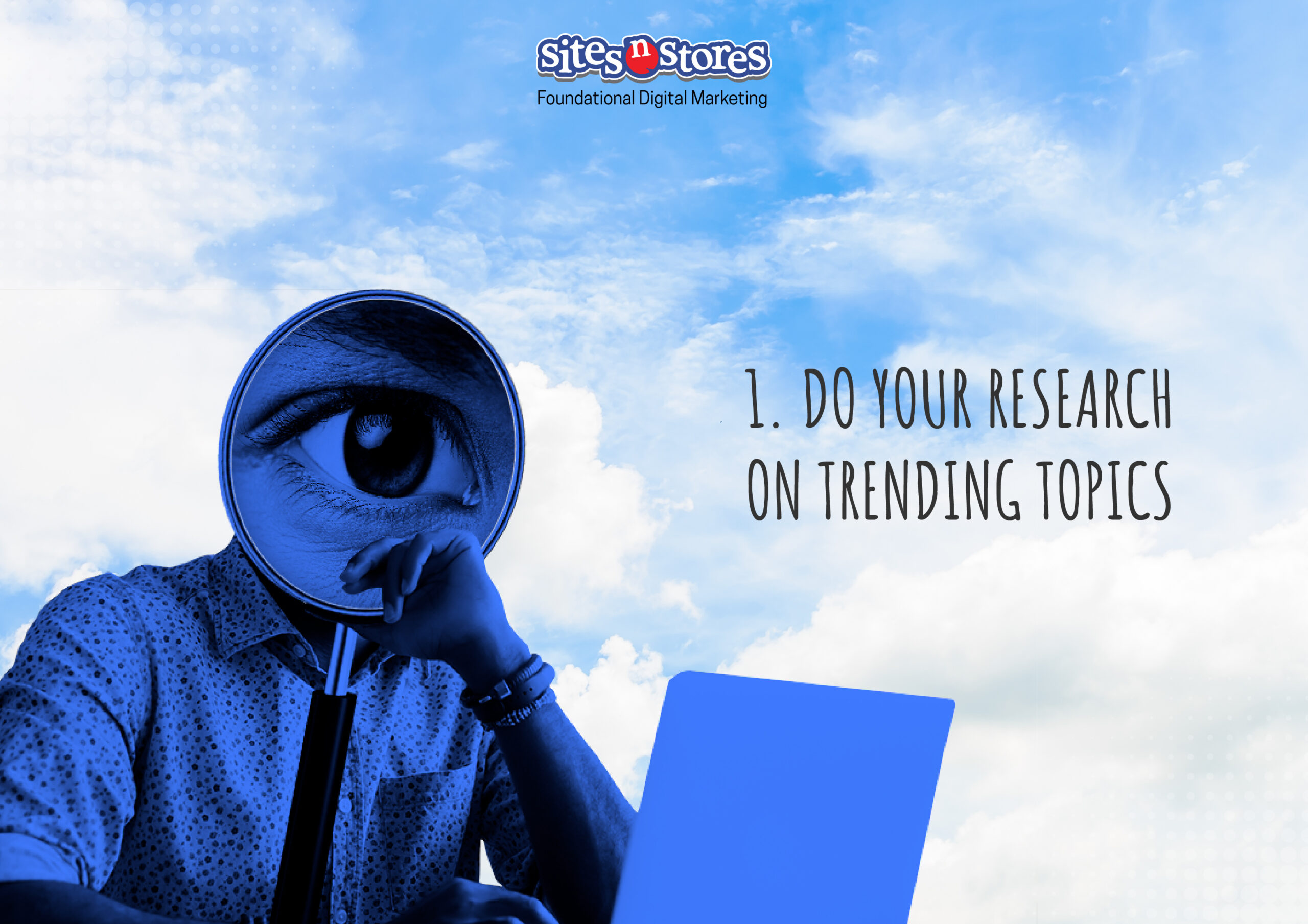 1. Do Your Research on Trending Topics