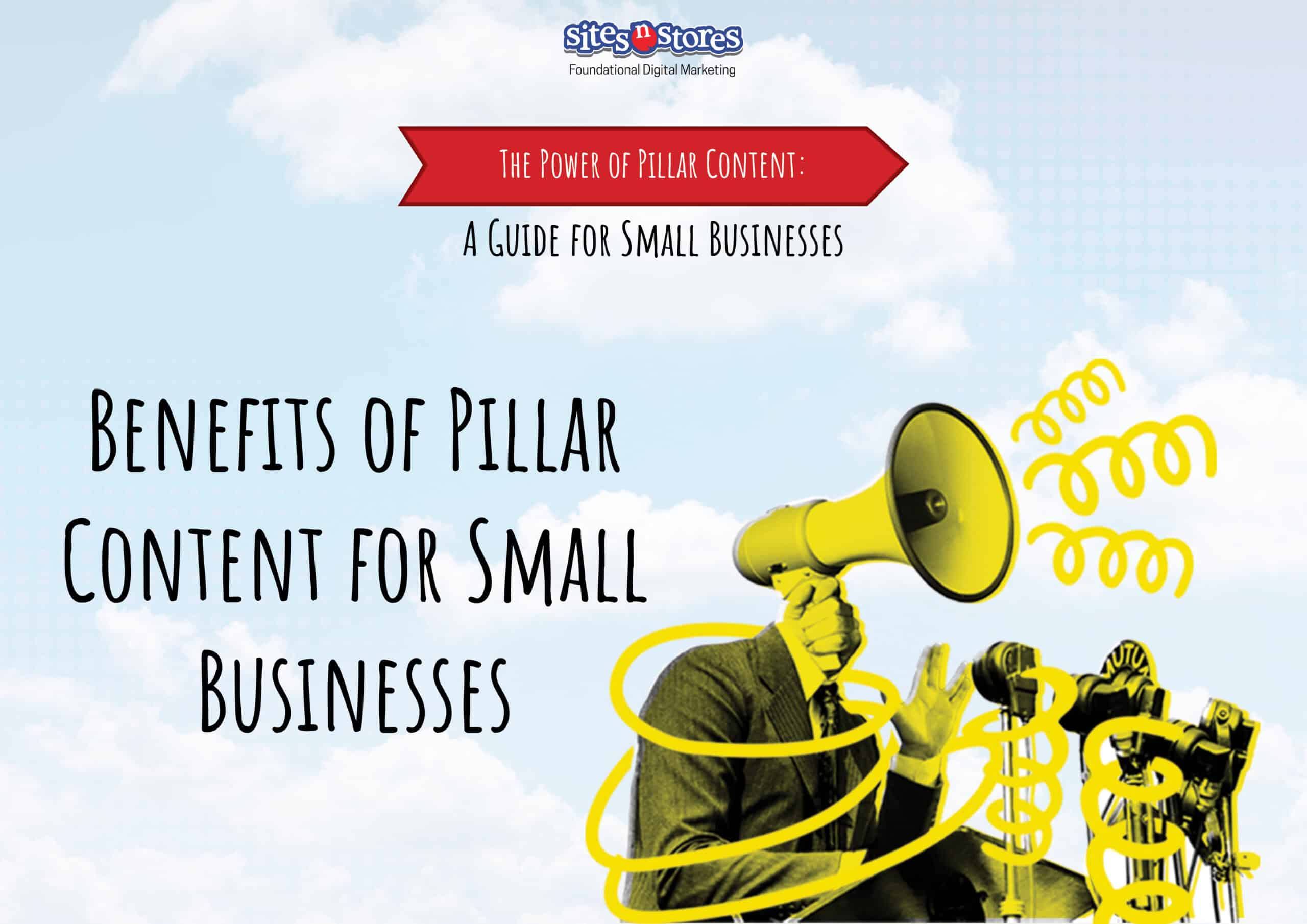 Benefits of Pillar Content for Small Businesses