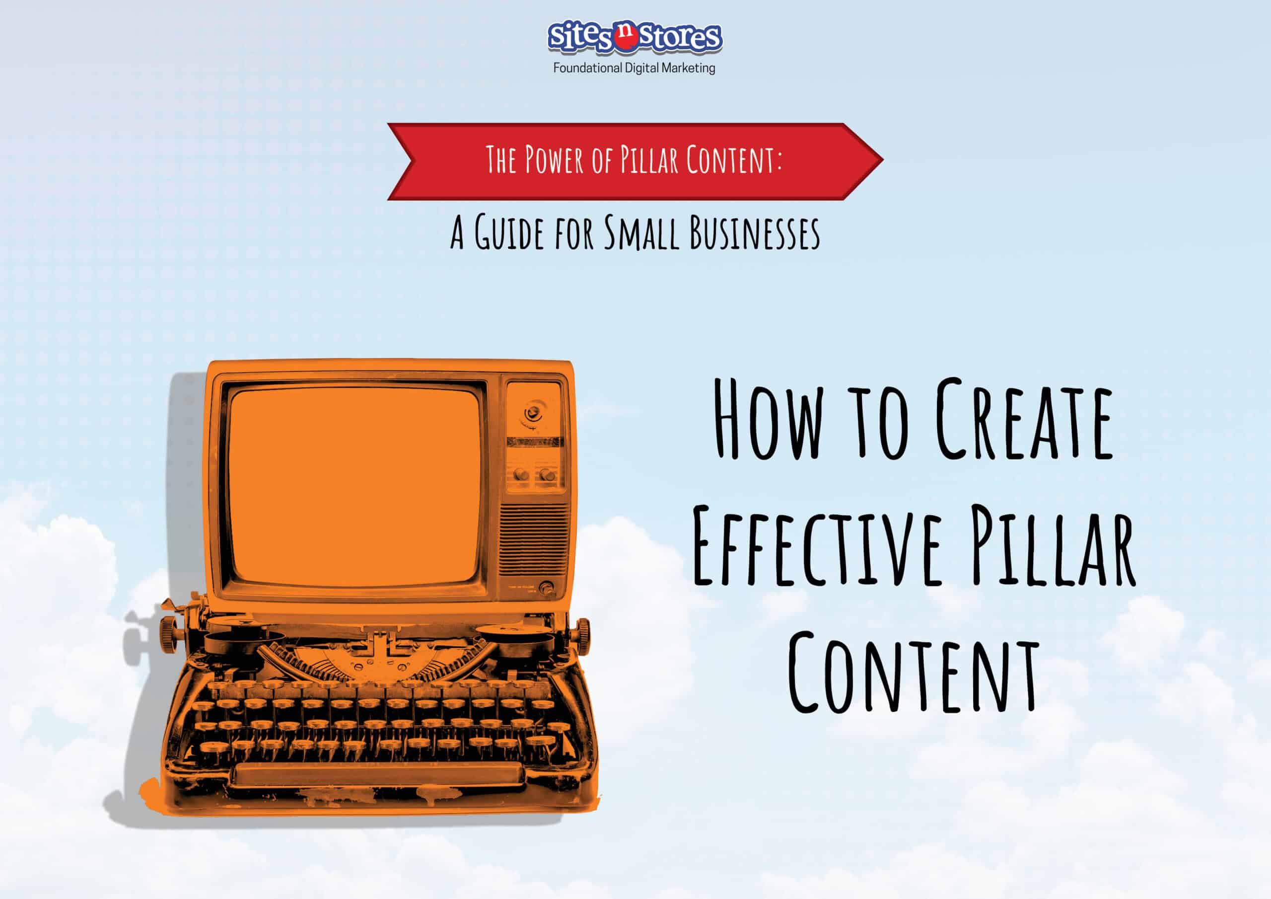 How to Create Effective Pillar Content