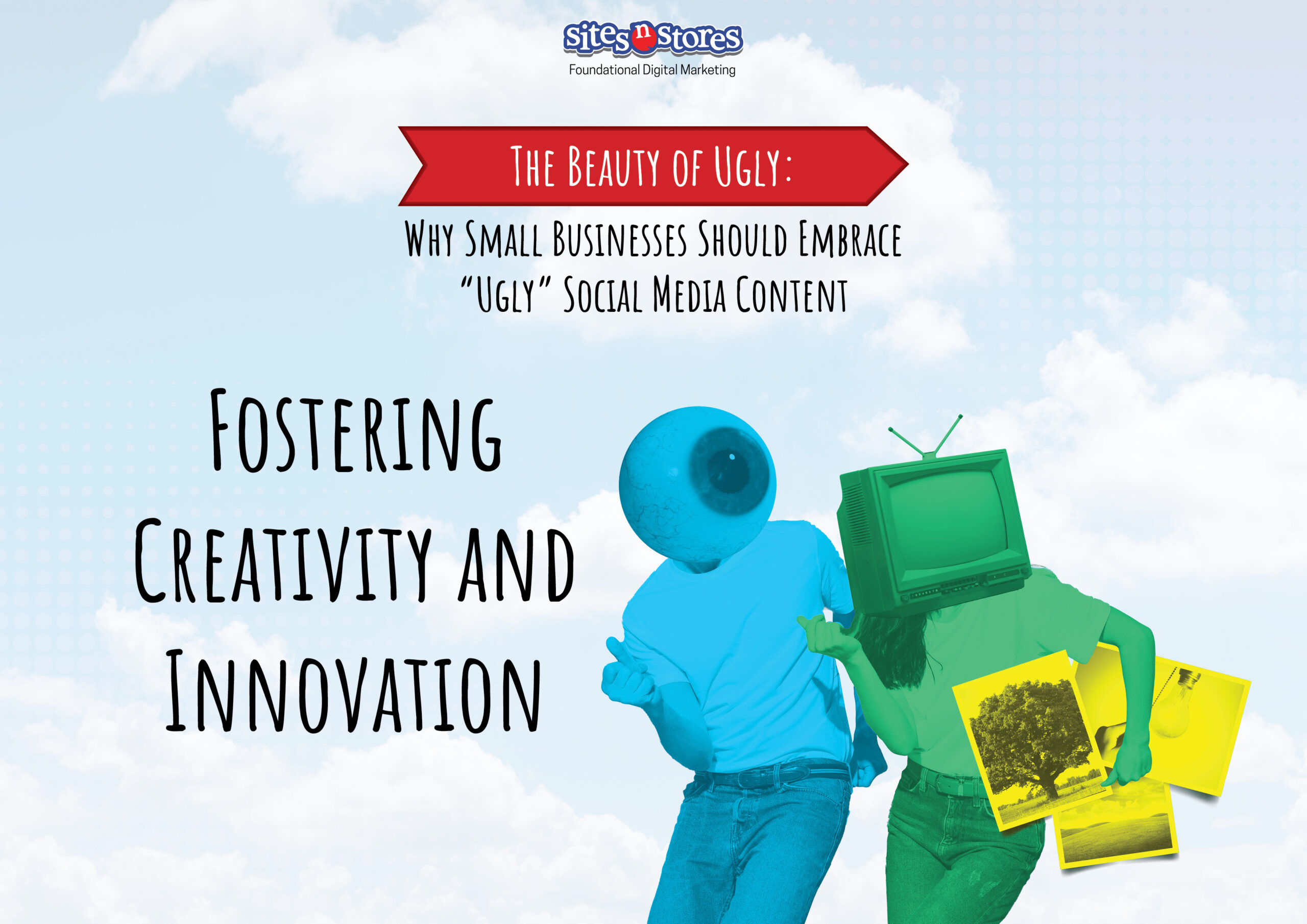 Fostering Creativity and Innovation: