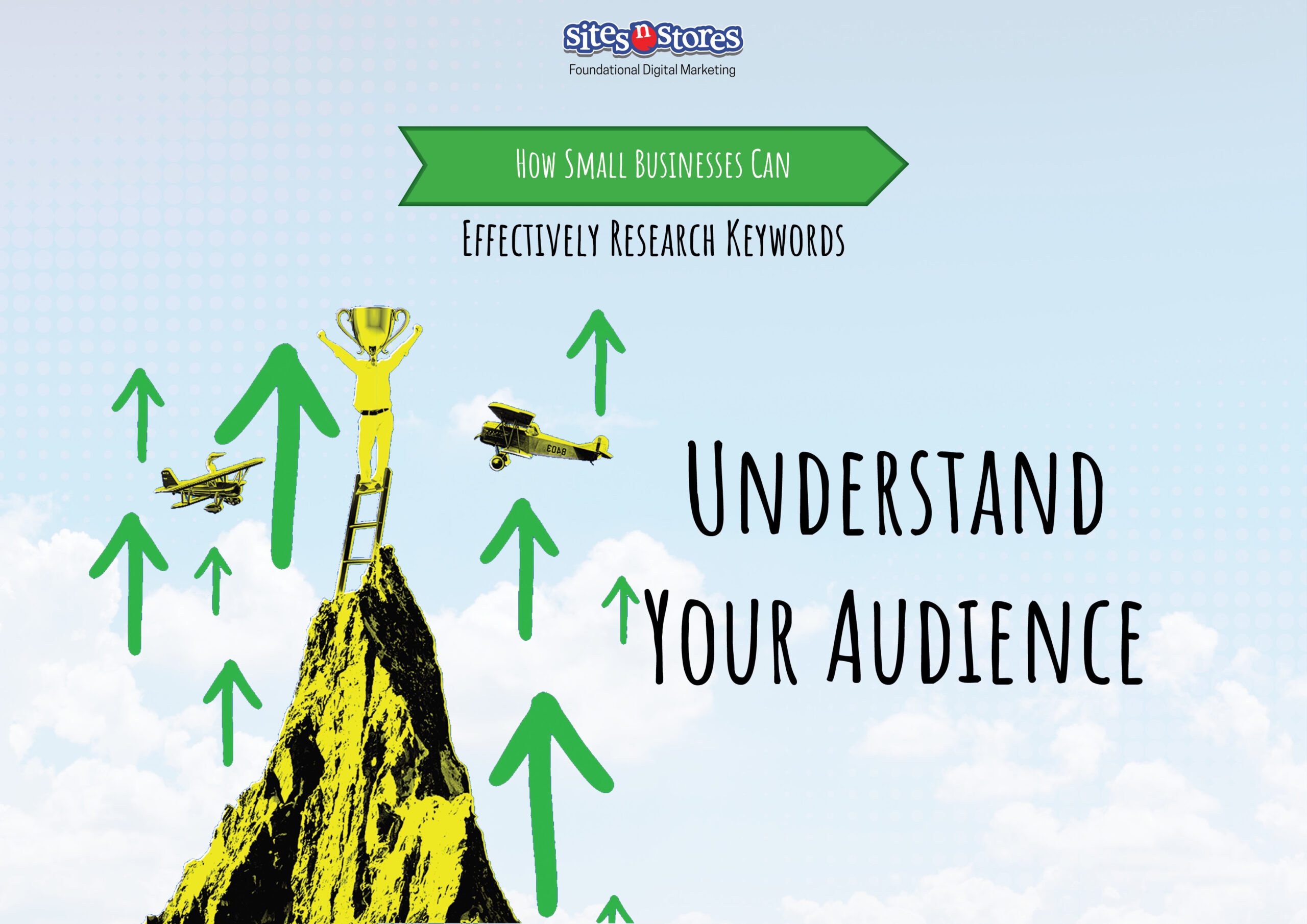 Understand Your Audience: