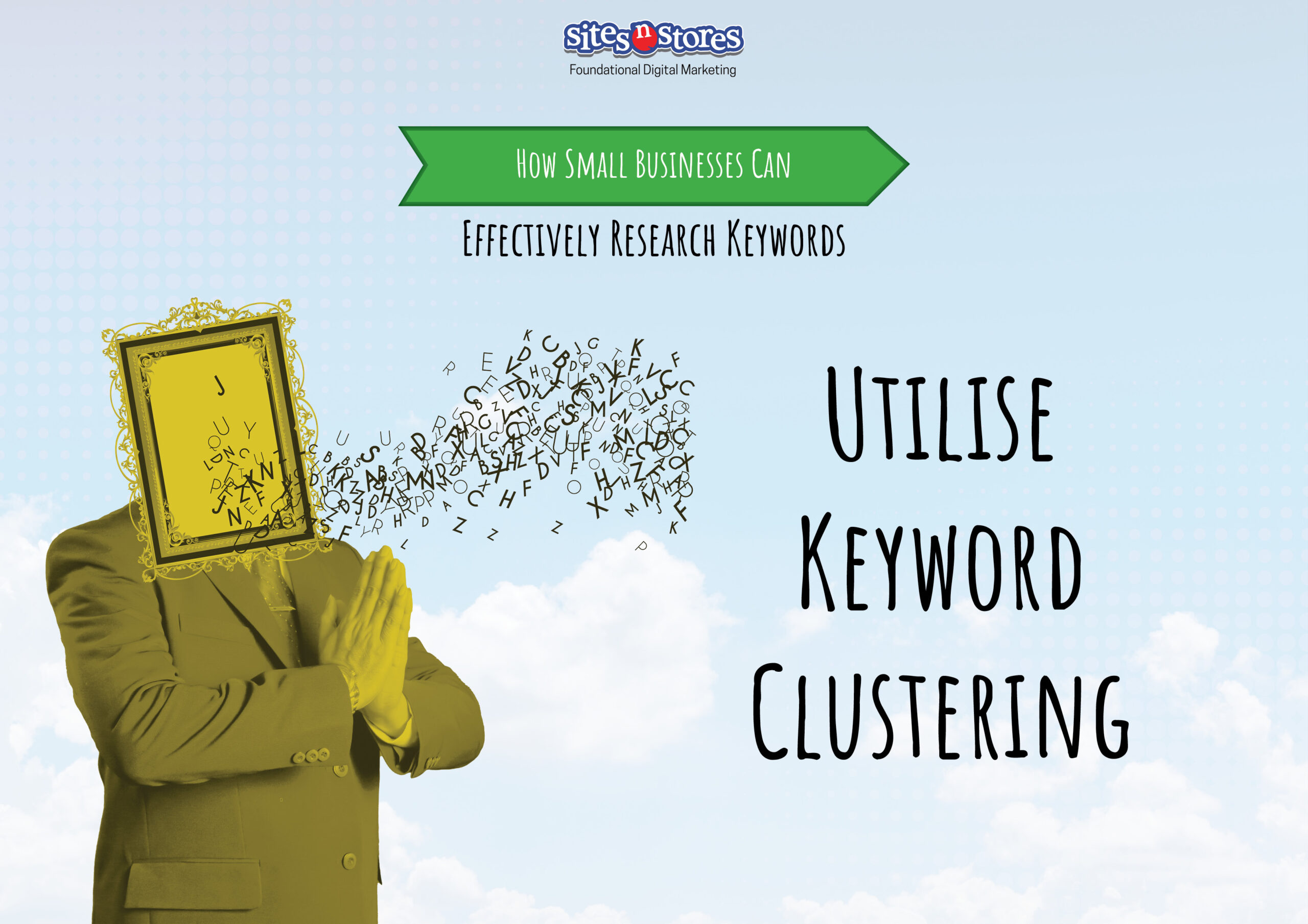 Utilise Keyword Clustering: