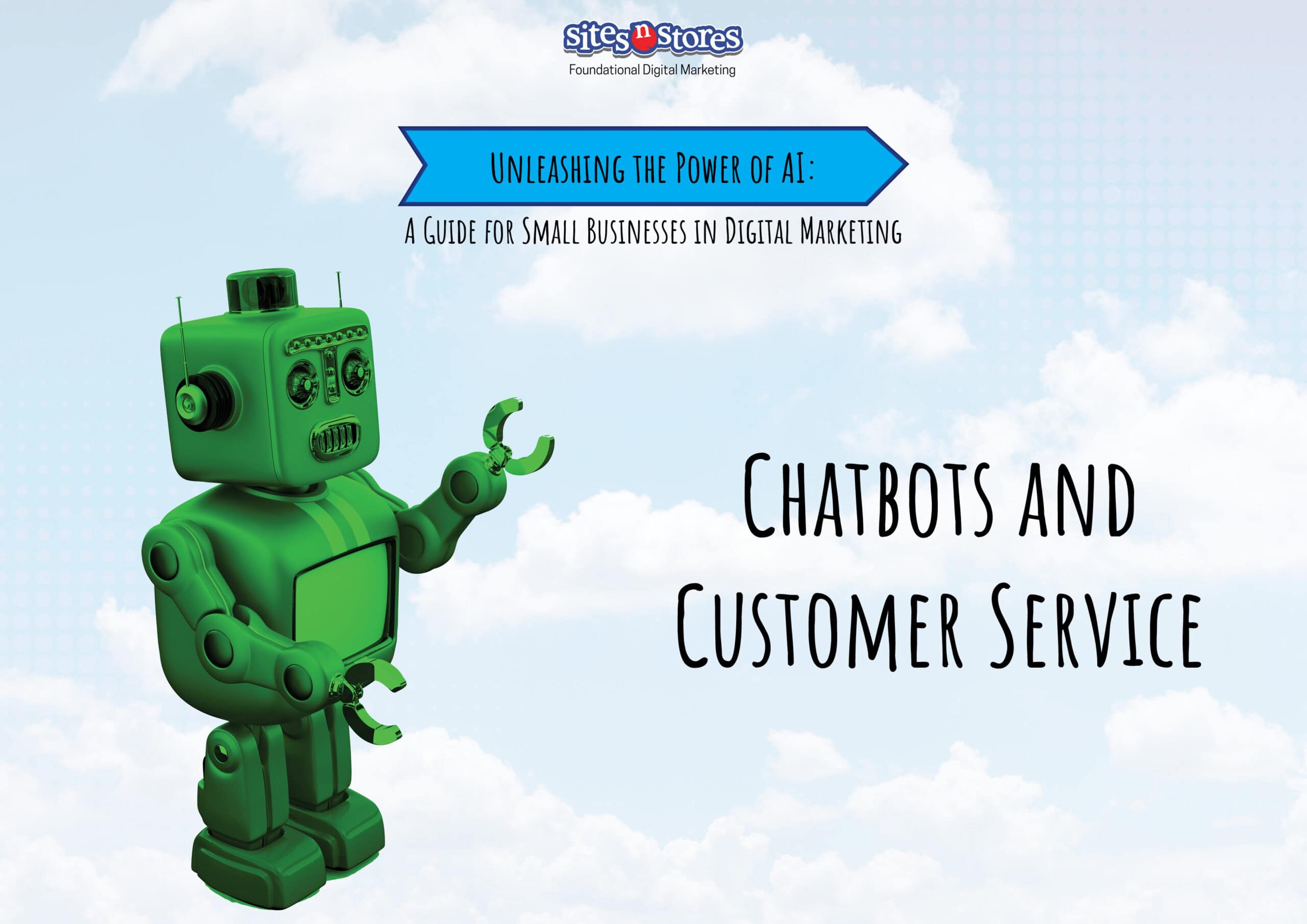 Chatbots and Customer Service: