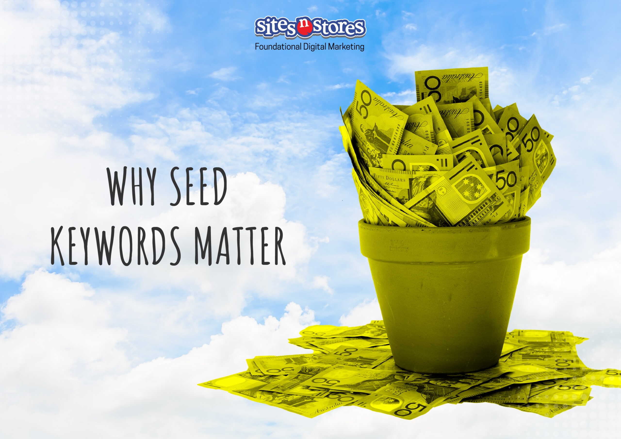 Why Seed Keywords Matter 