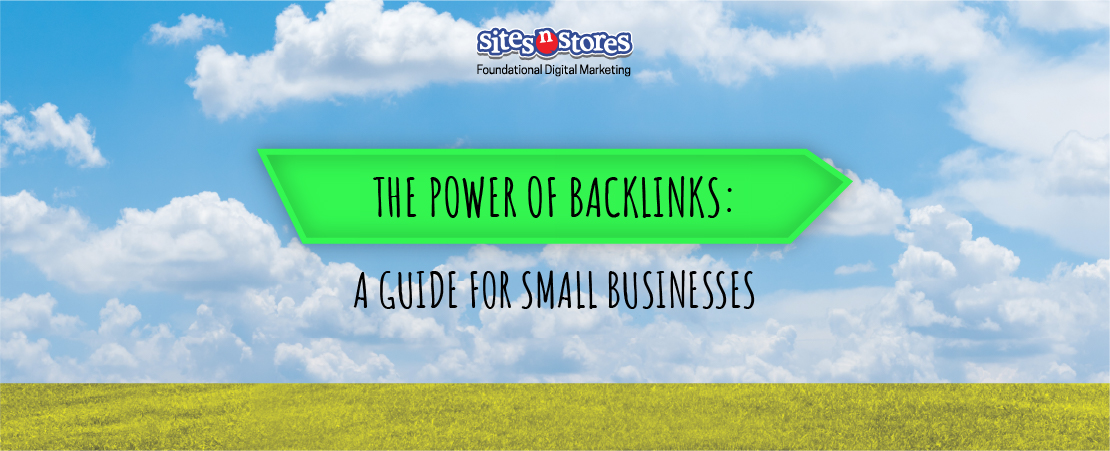 The Power of Backlinks: A Guide for Small Businesses